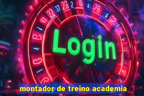 montador de treino academia